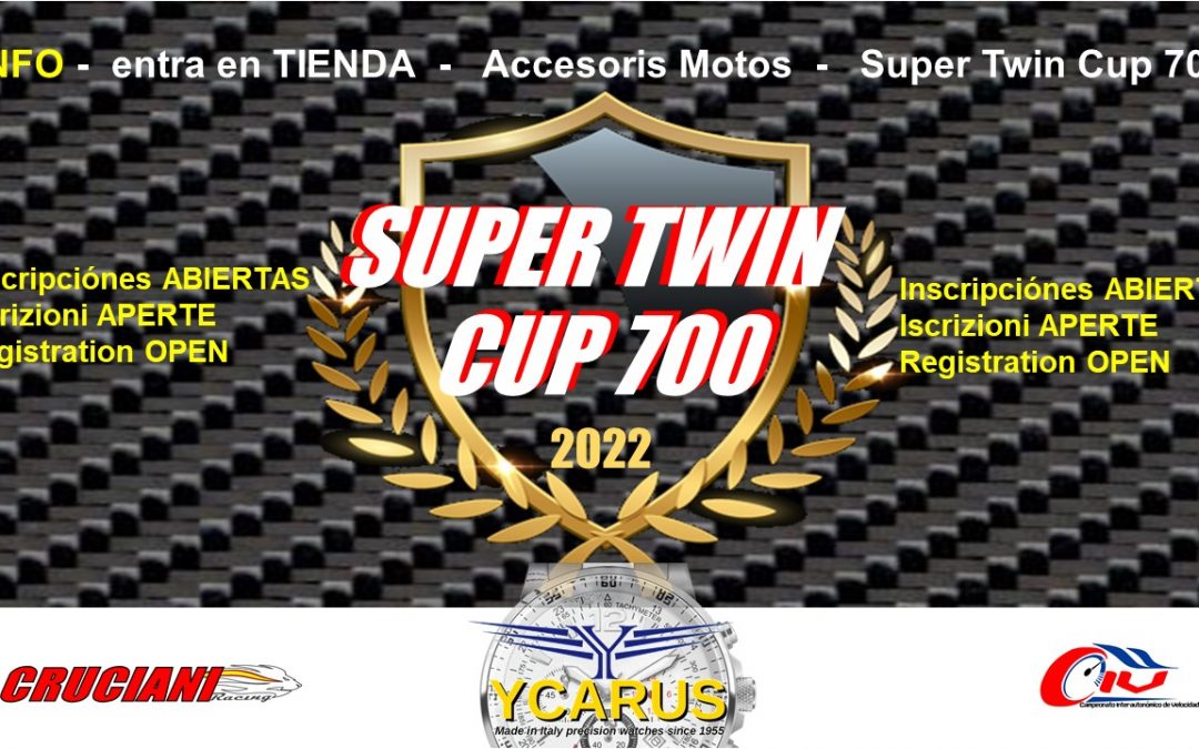 SUPER TWIN CUP 700 2022